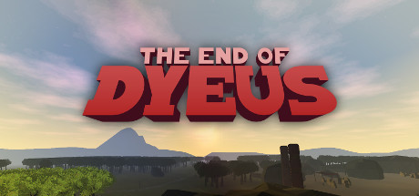The End of Dyeus Playtest cover art