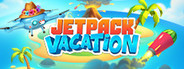Jetpack Vacation Playtest