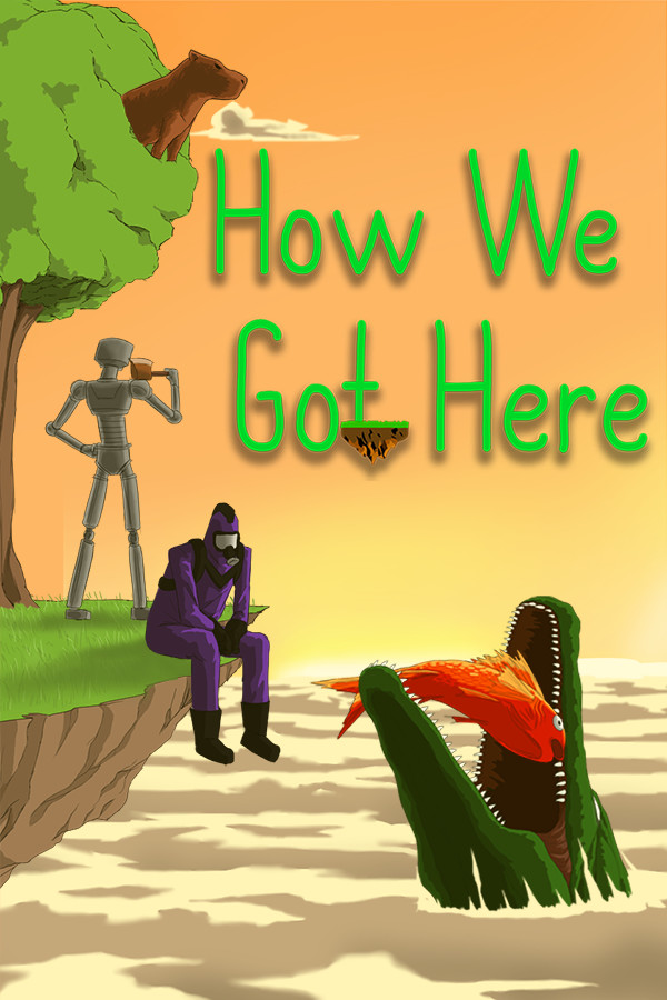 How We Got Here