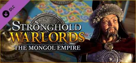 Stronghold: Warlords - The Mongol Empire Campaign cover art
