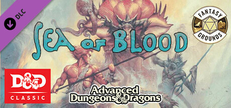 Fantasy Grounds - D&D Classics - Sea of Blood (2E) cover art