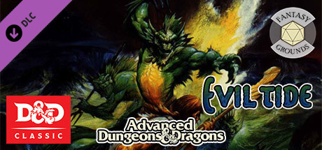 Fantasy Grounds - D&D Classics: Evil Tide (2E) cover art