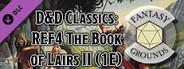 Fantasy Grounds - D&D Classics - REF4 The Book of Lairs II (1E)