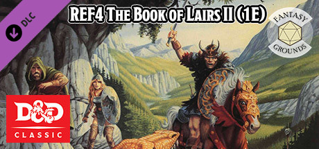 Fantasy Grounds - D&D Classics - REF4 The Book of Lairs II (1E) cover art