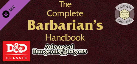 Fantasy Grounds - D&D Classics: The Complete Barbarian's Handbook