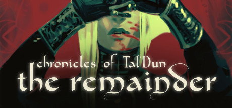 Chronicles of Tal'Dun: The Remainder cover art
