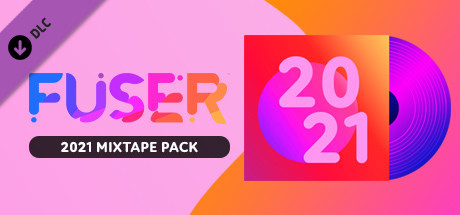 FUSER™ - Look Pack: 2021 Mixtape cover art