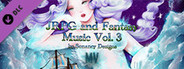 RPG Maker MV - JRPG and Fantasy Music Vol 3