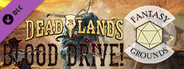 Fantasy Grounds - Deadlands: Blood Drive