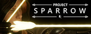 Project Sparrow Playtest