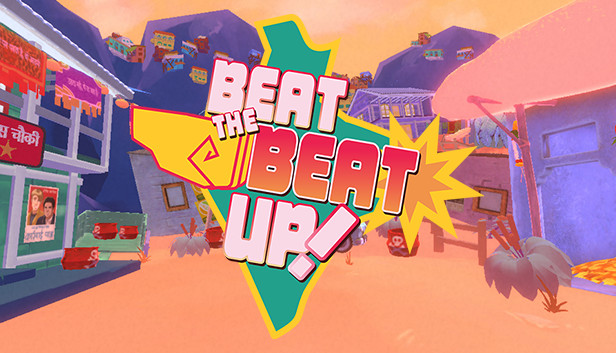 Beat the Beat Up!