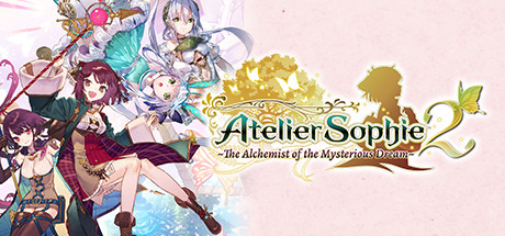 Atelier Sophie 2: The Alchemist of the Mysterious Dream on Steam Backlog