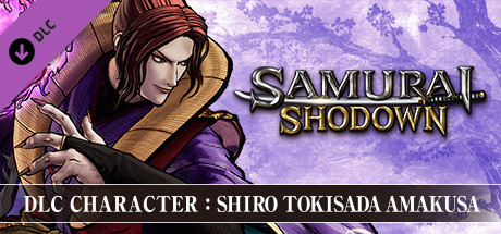 SAMURAI SHODOWN - DLC CHARACTER "SHIRO TOKISADA AMAKUSA" cover art