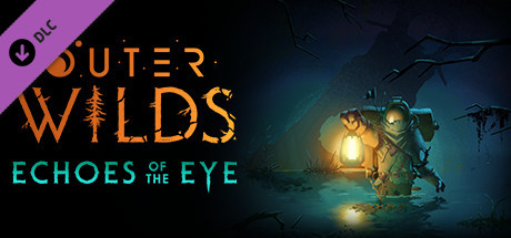 Outer Wilds - Echoes of the Eye cover art