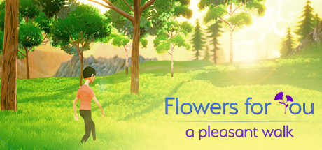 Flowers for You: a pleasant walk cover art