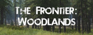 The Frontier: Woodlands Playtest