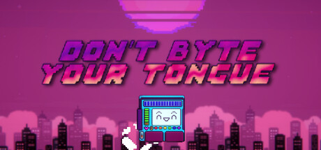 Don't Byte Your Tongue cover art