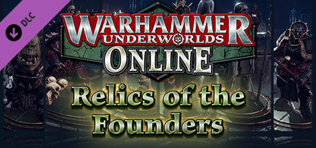 Warhammer Underworlds: Online - Cosmetics: Relics of the Founders cover art