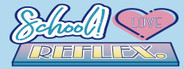 School ! Love ☆ Reflex System Requirements