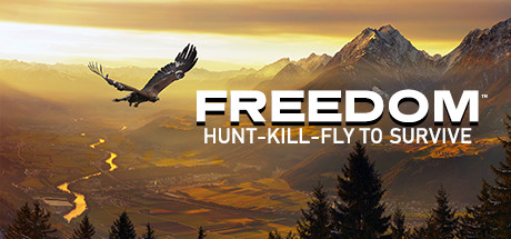 FREEDOM: Hunt Kill Fly cover art