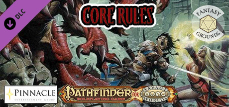 Fantasy Grounds - Pathfinder for Savage Worlds Core Rules