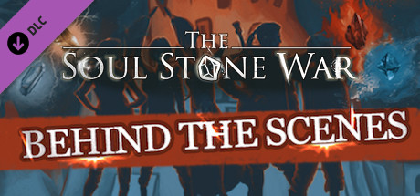 The Soul Stone War – Behind the Scenes cover art