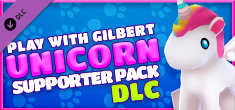Play With Gilbert - Unicorn Supporter Pack cover art