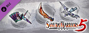SAMURAI WARRIORS 5 - Additional Weapon Set 1