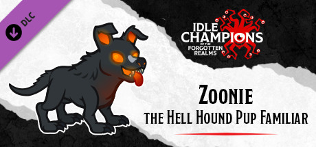 Idle Champions - Zoonie the Hellhound Pup Familiar Pack