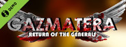 Gazmatera: Return Of The Generals Demo