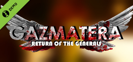 Gazmatera: Return Of The Generals Demo cover art
