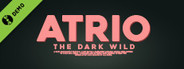 Atrio: The Dark Wild Demo