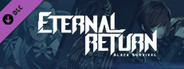 Eternal Return Summer Sale Characters X Skins Bundle