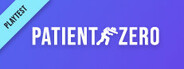 Patient Zero Playtest