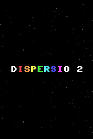 Dispersio 2 Demo