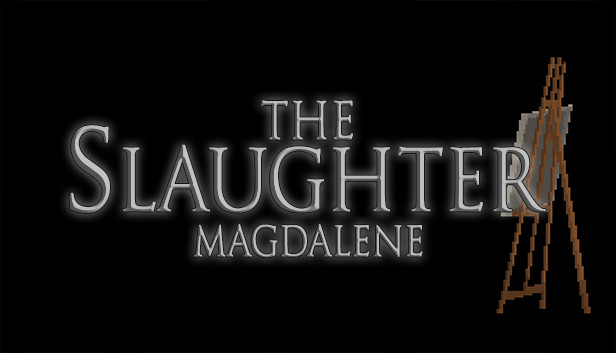 The Slaughter: Magdalene