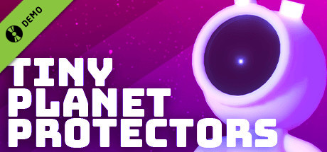 Tiny Planet Protectors Demo cover art