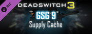 Deadswitch 3: GSG 9 Supply Cache