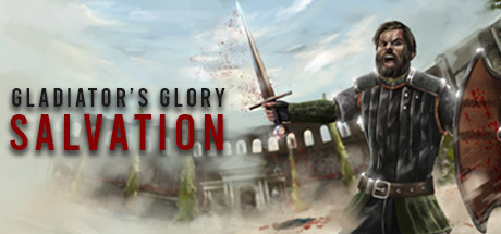Gladiator's Glory: Salvation cover art