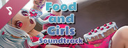 Food and Girls Soundtrack
