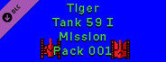 Tiger Tank 59 Ⅰ Mission Pack 001