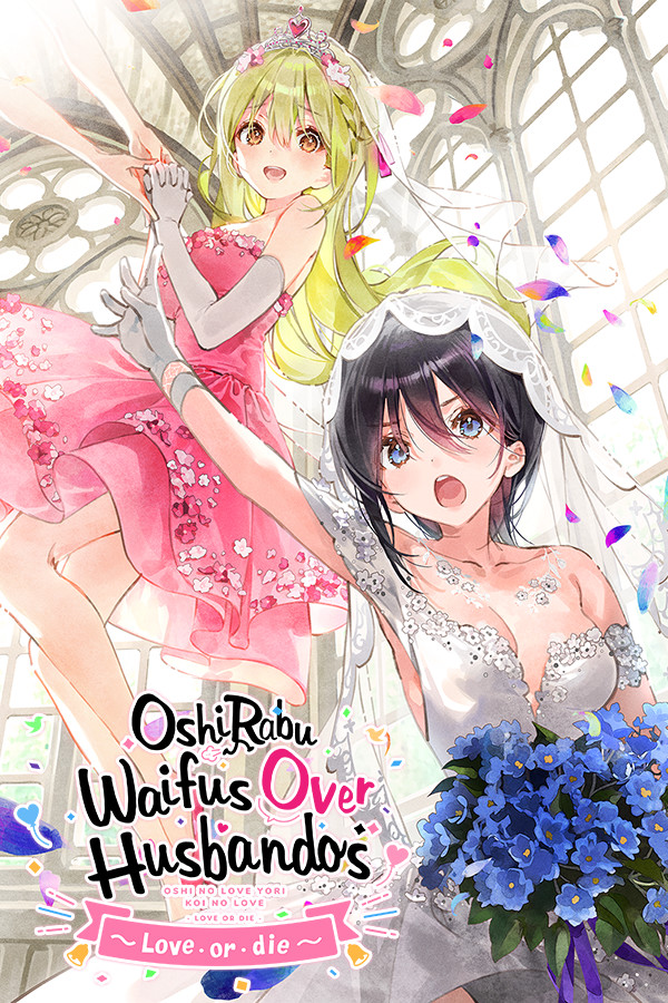 OshiRabu: Waifus Over Husbandos ~Love･or･die~ for steam