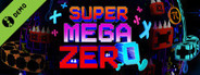 Super Mega Zero Demo