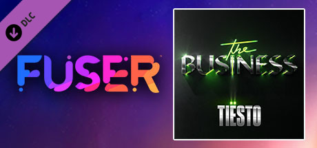 FUSER™ - Tiësto - "The Business" cover art