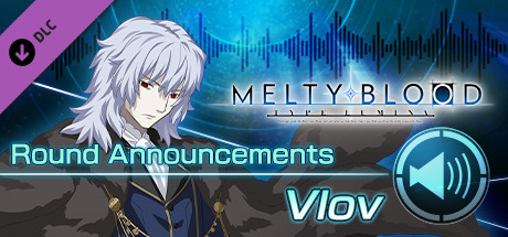 MELTY BLOOD: TYPE LUMINA - Vlov Round Announcements cover art