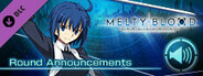 MELTY BLOOD: TYPE LUMINA - Ciel Round Announcements