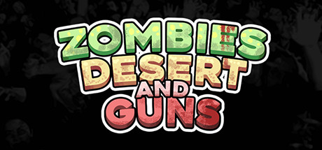 Zombies Desert and Guns cover art