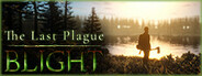 The Last Plague: Blight Playtest
