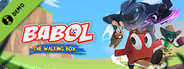 Babol the Walking Box Demo