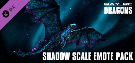 Day of Dragons - Shadow Scale Emote Pack cover art